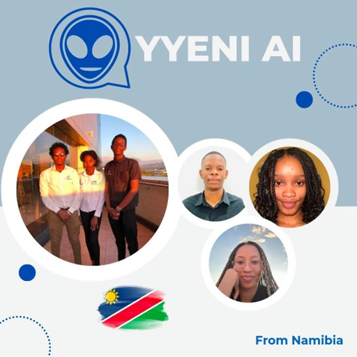 Team Namibia created the YYeni AI solution